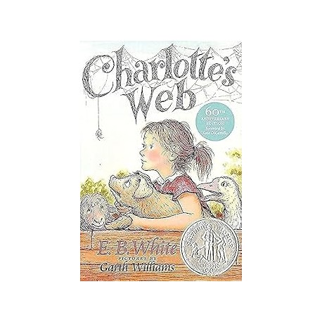 Charlotte's Web: A Newbery Honor Award Winner