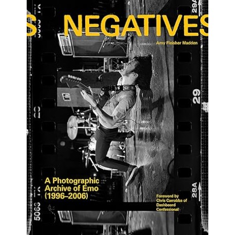 Negatives: A Photographic Archive of Emo (1996-2006)