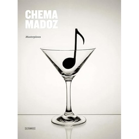 Chema Madoz: Masterpieces
