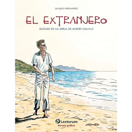 El extranjero: Basado en la obra de Albert Camus