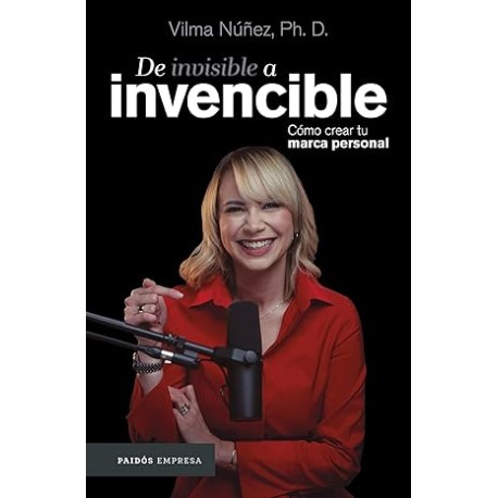 De invisible a invencible