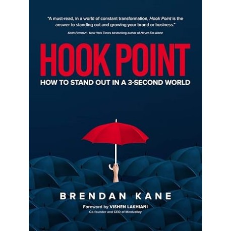 Hook Point: How to Stand Out in a 3-Second World
