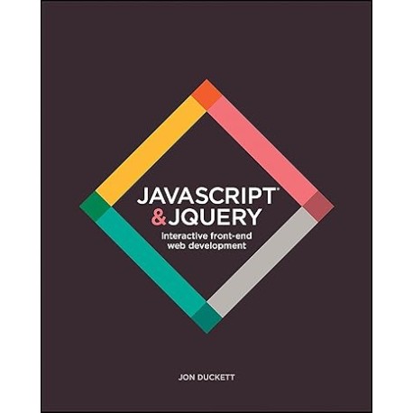 JavaScript and jQuery: Interactive Front-End Web Development