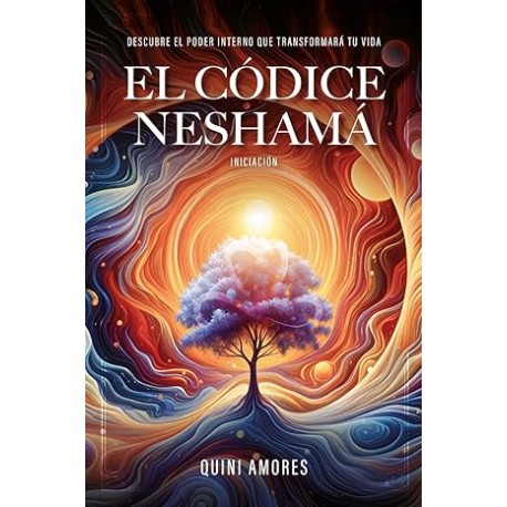 El Códice Neshamá: Iniciación