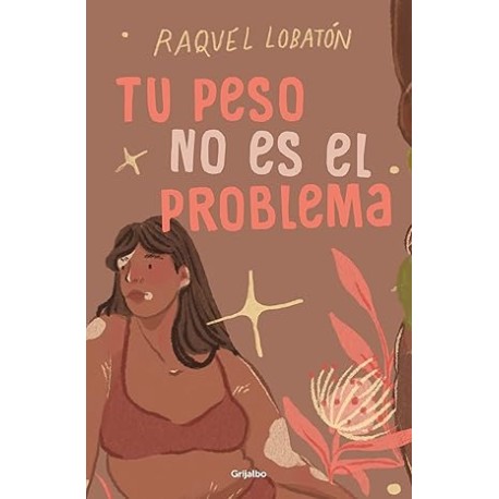 Tu peso no es el problema