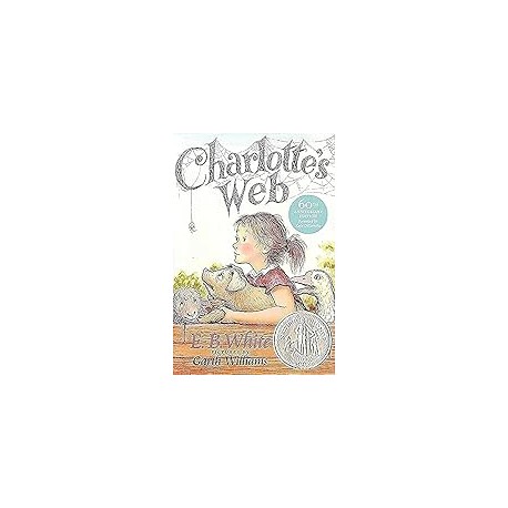 Charlotte's Web: A Newbery Honor Award Winner