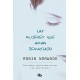 Las Mujeres Que Aman Demasiado / Women Who Love Too Much